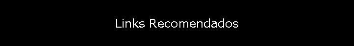 Links Recomendados
